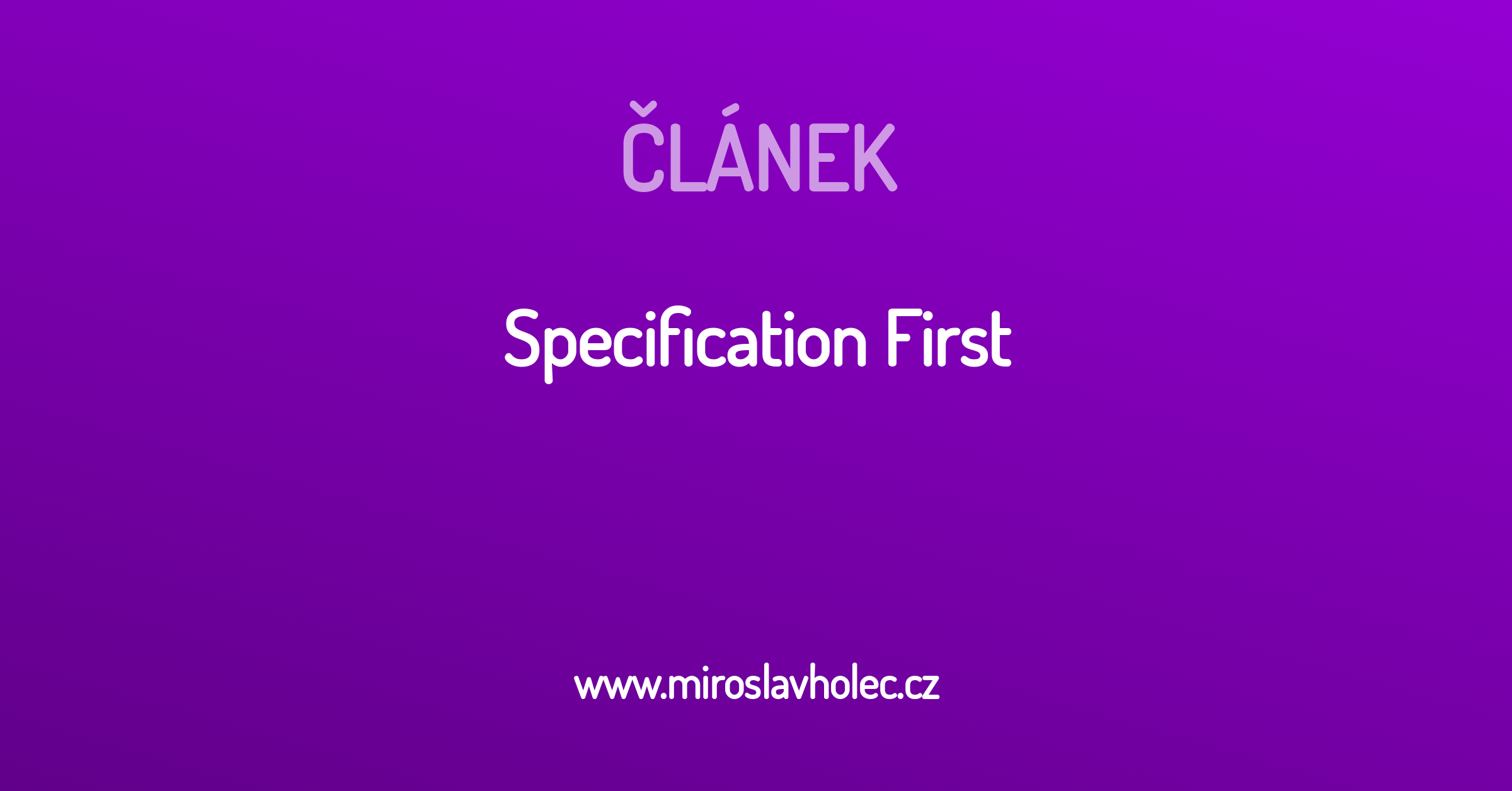 specification-first